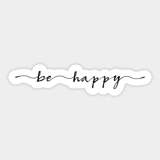 be happy ink lettering Sticker